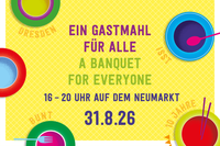 10. Gastmahl "Dresden is(s)t bunt" am 31. August 2026